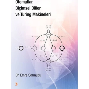 Otomatlar, Biçimsel Diller Ve Turing Makineleri - Emre Sermutlu