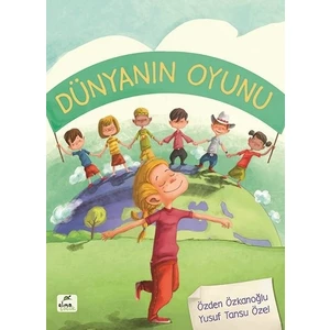 Dünyanın Oyunu - Özden Özkanoğlu