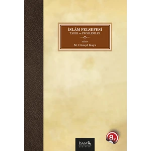 Islam Felsefesi Tarih ve Problemler - M.cüneyt Kaya