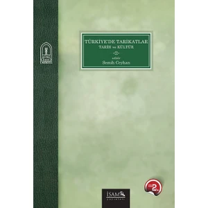 Türkiyede Tarikatlar Tarih ve Kültür - Semih Ceyhan