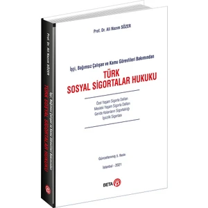 Türk Sosyal Sigortalar Hukuku - Ali Nazım Sözer
