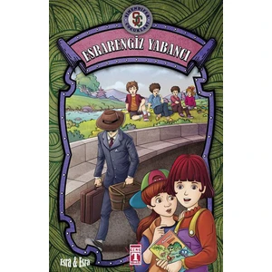Esrarengiz Yabancı / Şimendifer Çocukları (Ciltli) - Esra Ağaoğlu