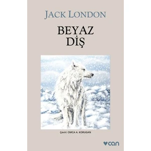 Beyaz Diş - Jack London