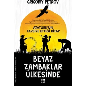 Beyaz Zambaklar Ülkesinde - Grigoriy Petrov