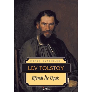 Efendi İle Uşak - Lev  Tolstoy