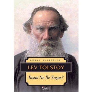 İnsan Ne İle Yaşar - Lev  Tolstoy