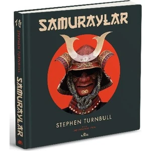 Samuraylar (Ciltli) - Stephen Turnbull