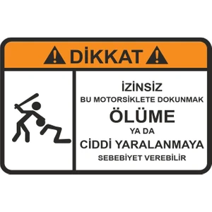 Sticker Atölyesi Motoruma Dokunma Sticker - 14093