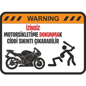 Sticker Atölyesi Motoruma Dokunma Sticker - 14092