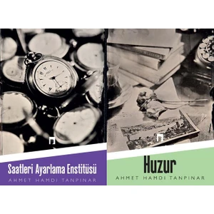Saatleri Ayarlama Enstitüsü - Huzur - 2 Kitap - Ahmet Hamdi Tanpınar