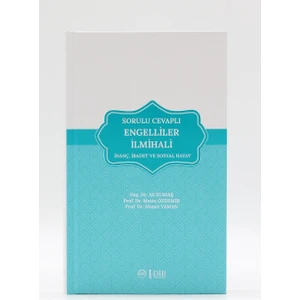 Sorulu Cevaplı Engelliler Ilmihali - Ali Kumaş - Metin Özdemir - Ahmet Yaman