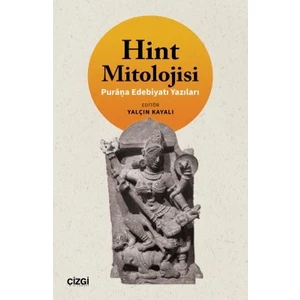 Hint Mitolojisi - Yalçın Kayalı