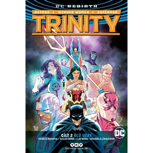 Trinity Cilt 2: Ölü Uzay - Francis Manapul: Cullen Bunn
