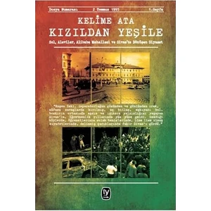 Kızıldan Yeşile: Sol, Aleviler, Alibaba Mahallesi Ve Sivas'Ta Dönüşen Siyaset - Kelime Ata