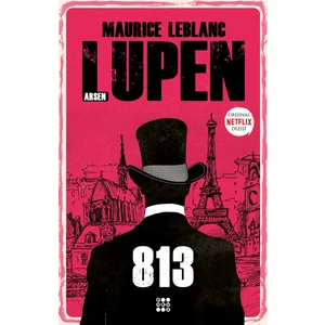 Arsen Lupen – 813 -  Maurice Leblanc