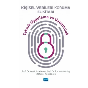 Kişisel Verileri Koruma El Kitabı - Mustafa Alkan