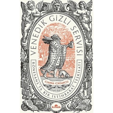 Venedik Gizli Servisi[Venice'S Secret Service: Organizing Kitabı