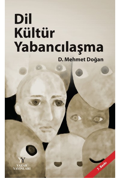 Dil Kültür Yabancılaşma - D. Mehmet Doğan