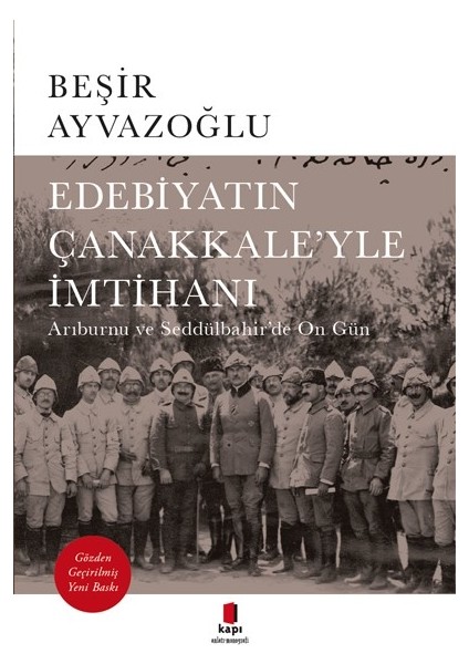 Edebiyatın Çanakkale’Yle İmtihanı-Beşir Ayvazoğlu