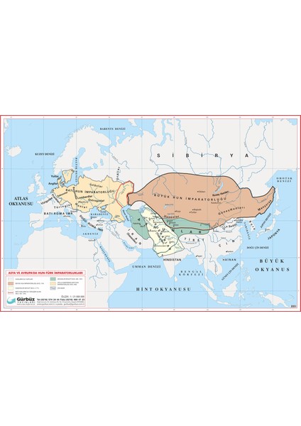 Asya’da ve Avrupa’da Hun-Türk İmparatorluğu 70 x 100 cm