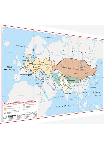 Asya’da ve Avrupa’da Hun-Türk İmparatorluğu 70 x 100 cm