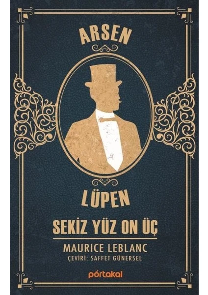 Arsen Lüpen – Sekiz Yüz On Üç - Maurice Leblanc