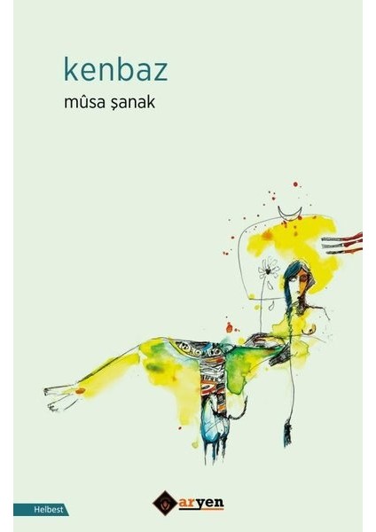Kenbaz - Mûsa Şanak
