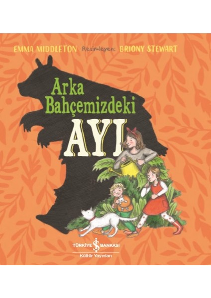 Arka Bahçemizdeki Ayı - Emma Middleton