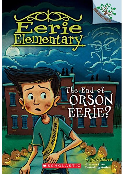 Eerie Elementary 10: The End Of Orson Eerie? - Jack Chabert