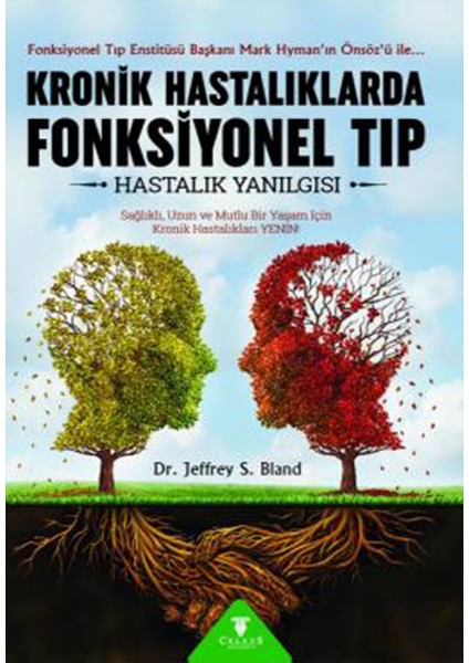 Kronik Hastalıklarda Fonksiyonel Tıp - Dr. Jeffrey S. Bland