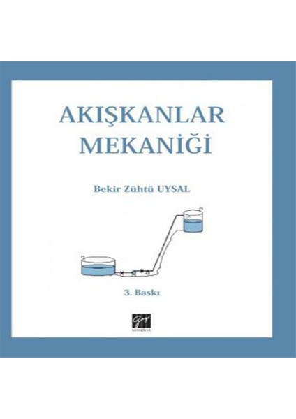 Akışkanlar Mekaniği - Bekir Zühtü Uysal