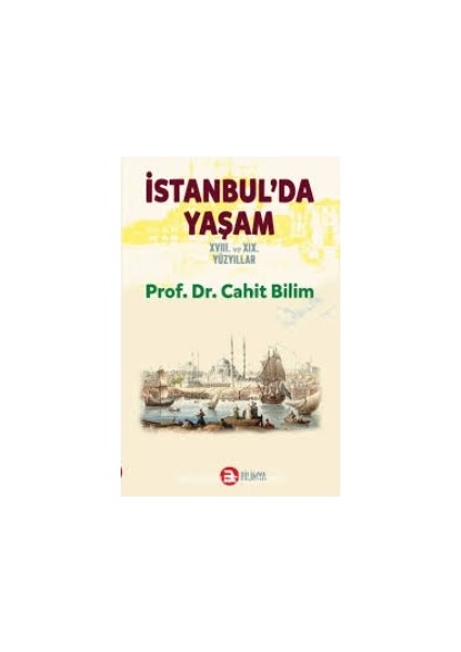 Istanbul'da Yaşam - Prof. Dr. Cahit Bilim