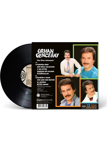 Orhan Gencebay - Beni Biraz Anlasaydın (Plak)