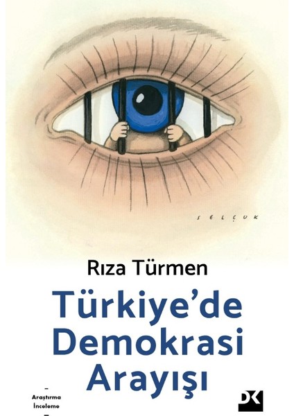 Türkiye’de Demokrasi Arayışı - Rıza Türmen
