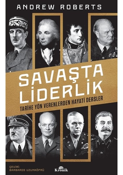 Savaşta Liderlik - Andrew Roberts
