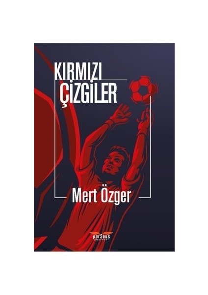 Kırmızı Çizgiler - Mert Özger