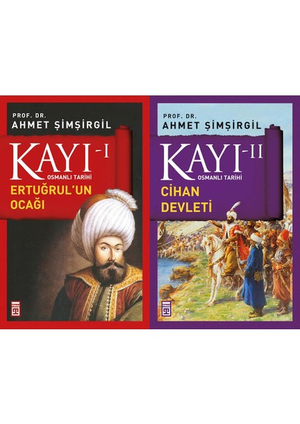 Kayı Serisi 1. ve 2. Kitaplar Set Ahmet Şimşirgil Osmanlı Tarihi (Ertuğrul'un Ocağı, Cihan Devleti)