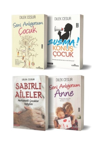 Dilek Cesur 4 Kitap Set (Seni Anlıyorum Çocuk, Seni Anlıyorum Anne, Susma Konuş Çocuk, Sabırlı Aileler)