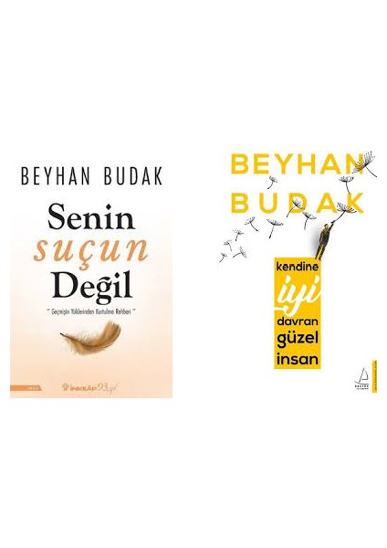 Beyhan Budak 2 Kitap Set (Senin Suçun Değil, Kendine Iyi Davran Güzel Insan)