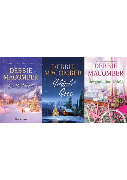 Bir Kış Rüyası - Yıldızlı Gece - Sevginin Son Dileği - 3 Kitap - Debbie Macomber
