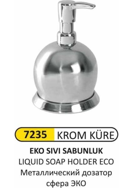 7235 Krom Küre Sıvı Sabunluk