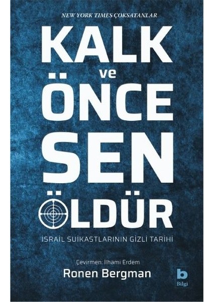 Kalk Ve Önce Sen Öldür - Ronen Bergman