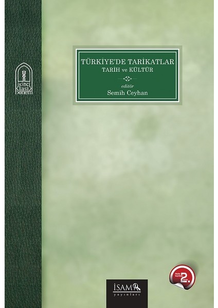 Türkiyede Tarikatlar Tarih ve Kültür - Semih Ceyhan