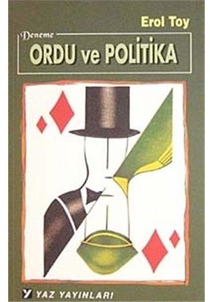 Ordu ve Politika - Erol Toy