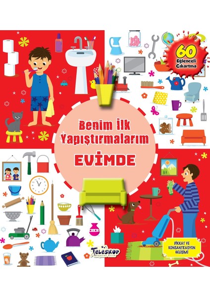 Benim Ilk Yapıştırmalarım - Evimde ( 60 Çıkartma )