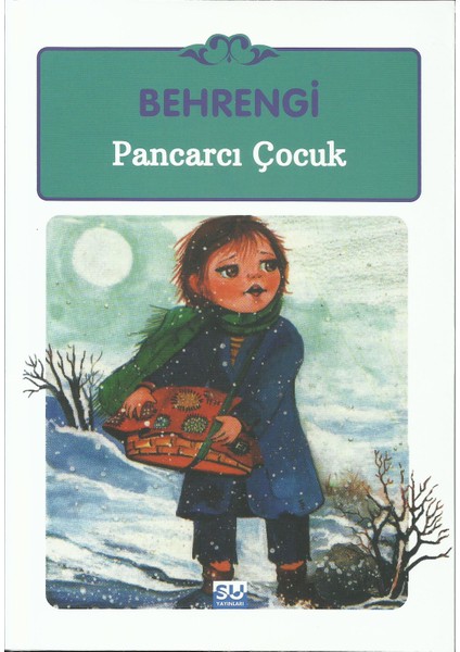 Pancarcı Çocuk-Samed Behrengi