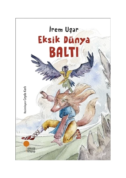 Eksik Dünya Baltı - İrem Uşar