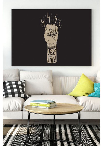 You've Got This Motivasyon Kanvas Tablo 40 x 60 cm