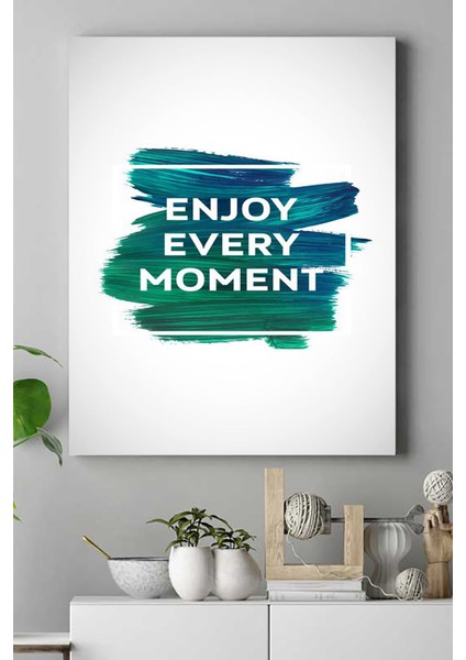 Tadını Çıkar Motivasyon Kanvas Tablo 21 x 30 cm