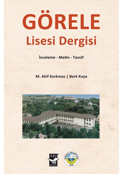 Görele Lisesi Dergisi - Mehmet Akif Korkmaz - Berk Kaya